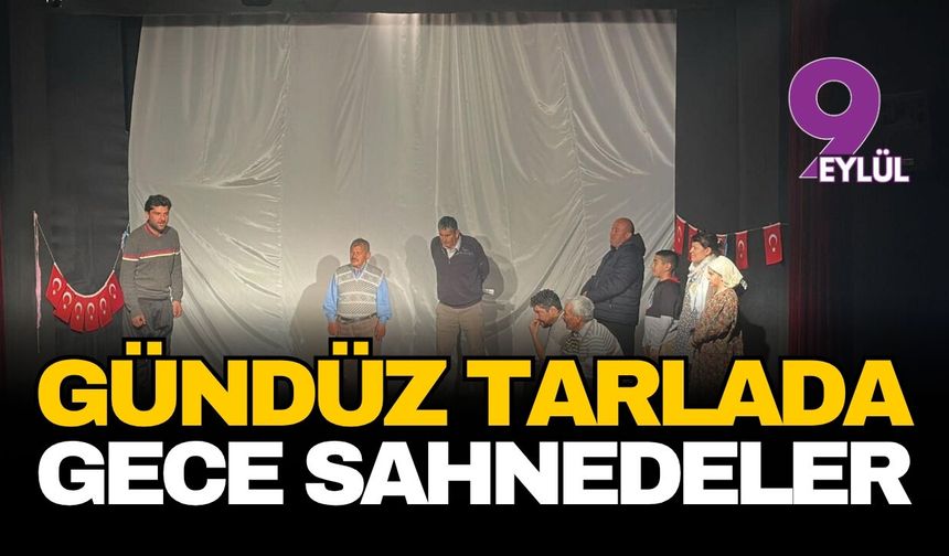 Bademler’de 93 yıllık perde yeniden açılıyor: Gündüz tarlada gece sahnedeler