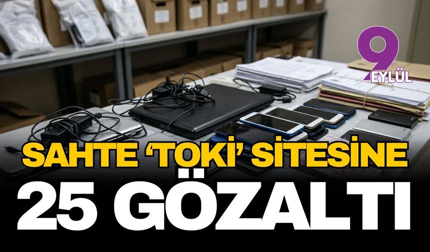 İzmir’de 'İlk Evim' kabusu: Sahte TOKİ sitesi kuran şebekeye dev operasyon