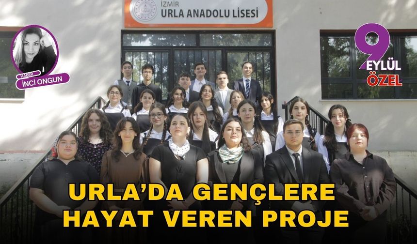 Urla'da gençlere  hayat veren proje