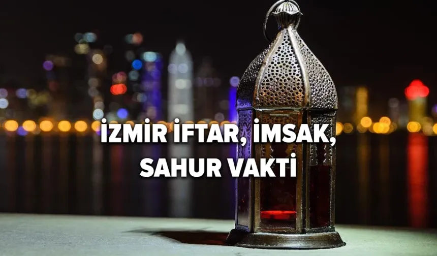 İşte 17 Mart 2026 sahur ve iftar saatleri