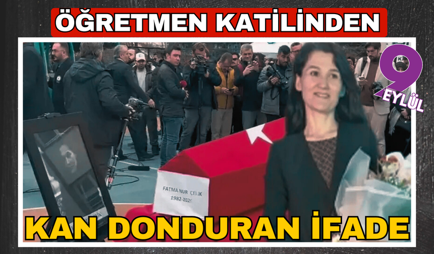 Öğretmen katilinden kan donduran ifade: Rastgele bir sınıfa girdim