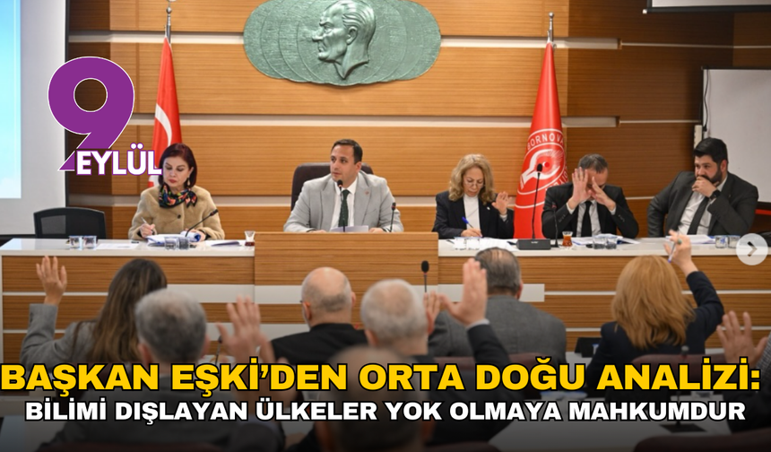 Eşki’den Orta Doğu analizi: Bilimi dışlayan ülkeler yok olmaya mahkumdur