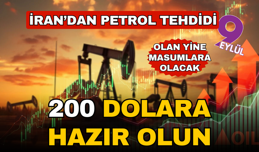 İran’dan petrol uyarısı: 200 dolara hazır olun