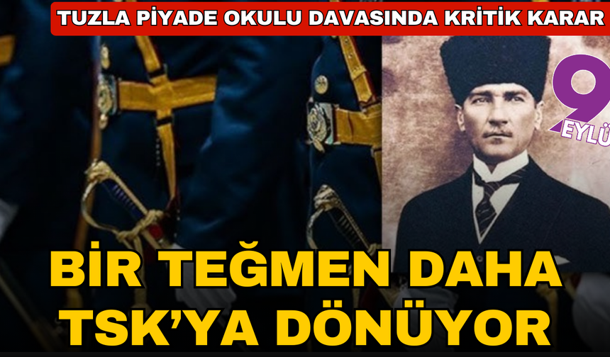 TSK'den atılmıştı: Bir teğmen daha görevine dönüyor