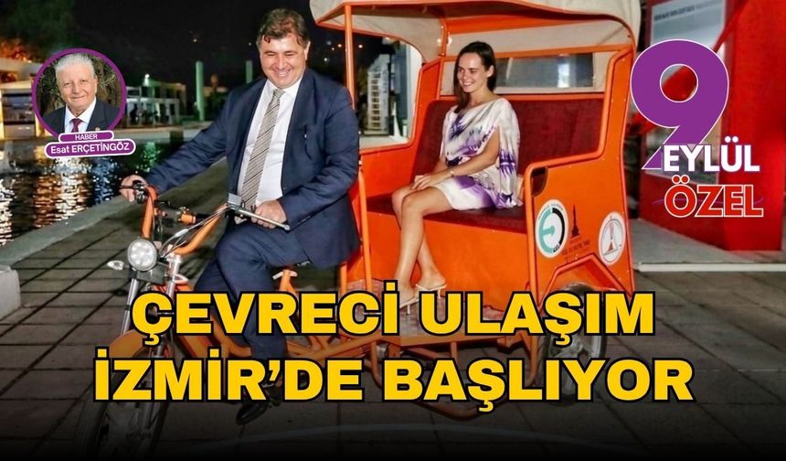 Çevreci ulaşım İzmir’de başlıyor