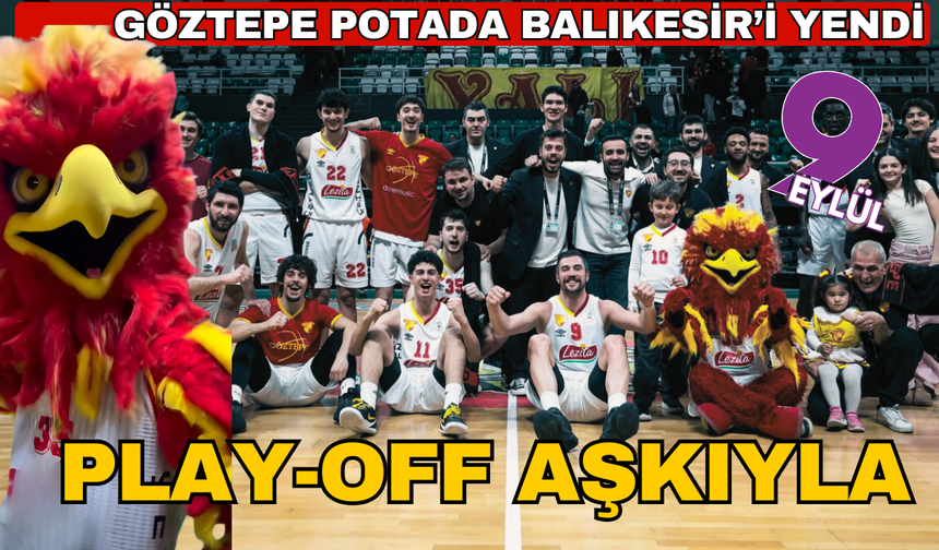 Göz-Göz potada gönül aldı