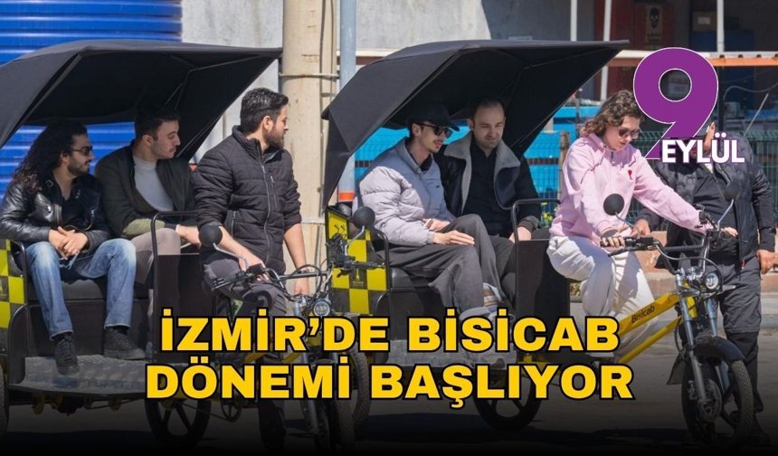 İzmir’de Bisicab dönemi başlıyor