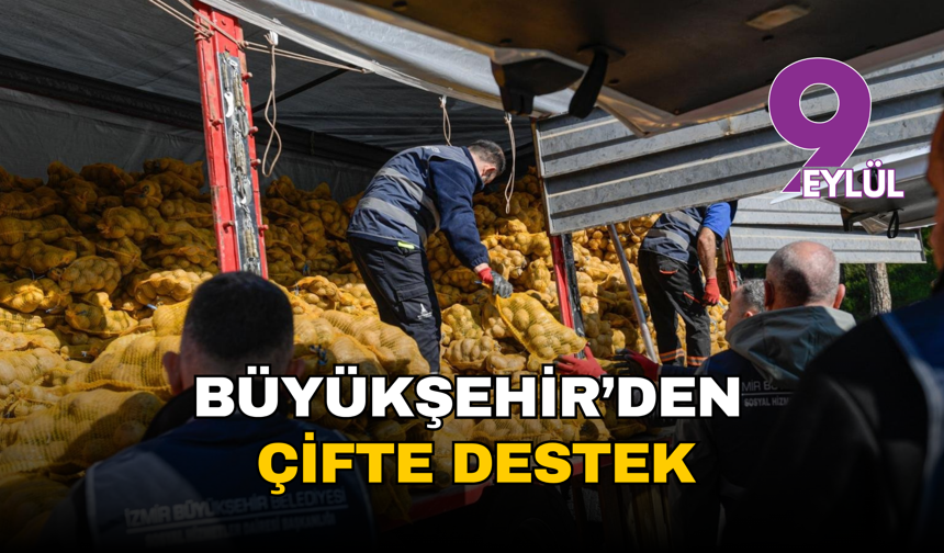 İzmir Büyükşehir’den çifte destek: 300 ton patates 60 bin haneye ulaştırılıyor