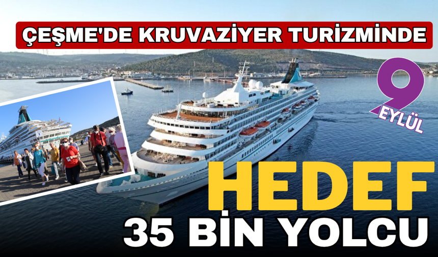 Çeşme'de kruvaziyer turizminde hedef 35 bin yolcu