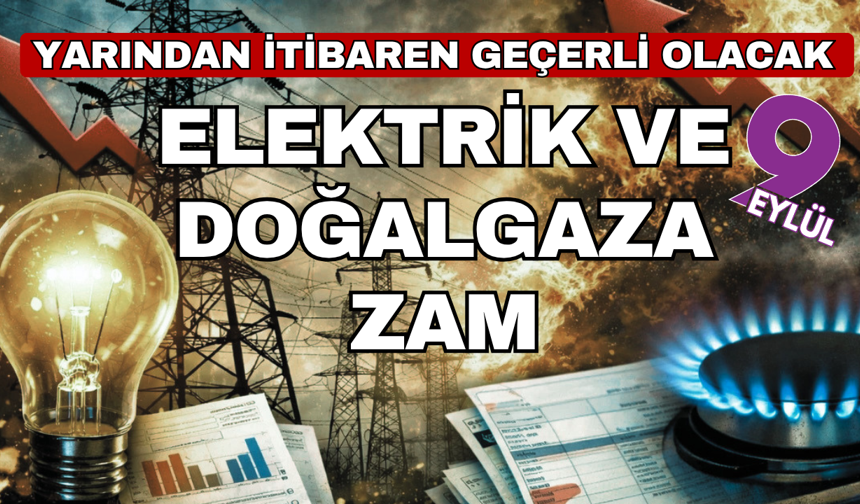 Elektrik ve doğalgaza yüzde 25 zam