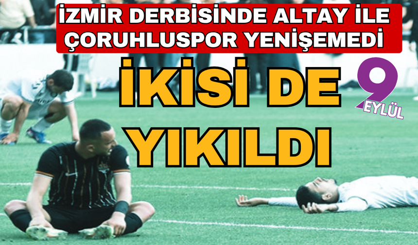 İzmir'de kritik maçta puanlar paylaşıldı