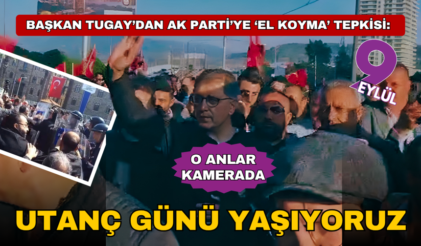 İzmir Büyükşehir Belediye Başkanı Cemil Tugay da alanda