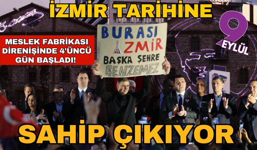 Meslek fabrikası direnişinde 4'üncü gün başladı! İzmir tarihine sahip çıkıyor