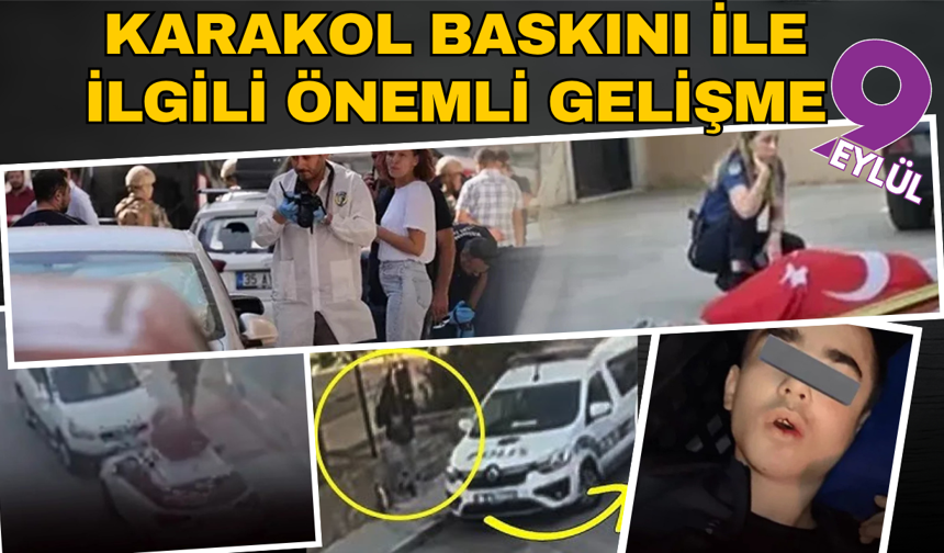 İzmir'deki karakol saldırısı ile ilgili önemli gelişme