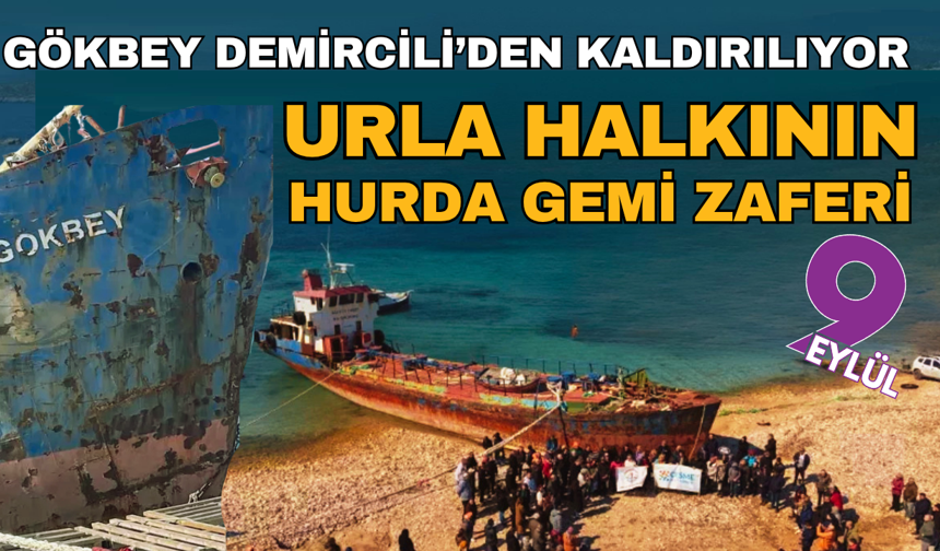 Hurda gemi Gökbey Demircili’den kaldırılıyor