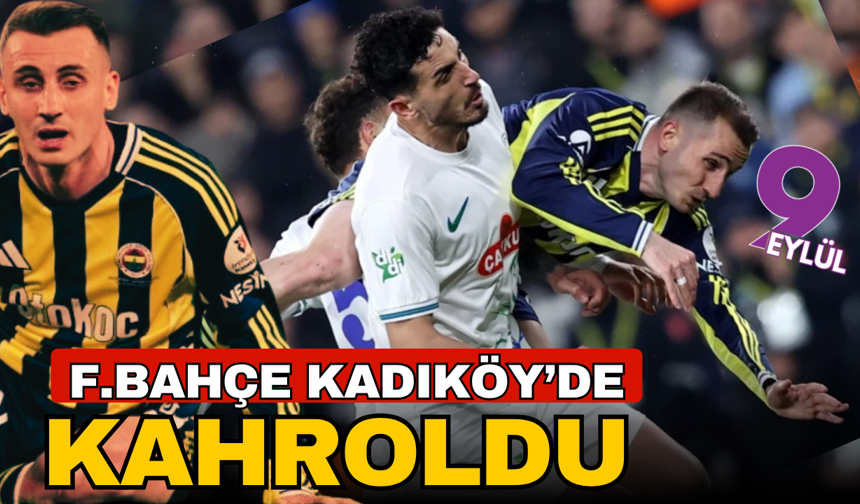 Fenerbahçe 90+8'de yıkıldı! Kadıköy'de büyük şok: 2-2