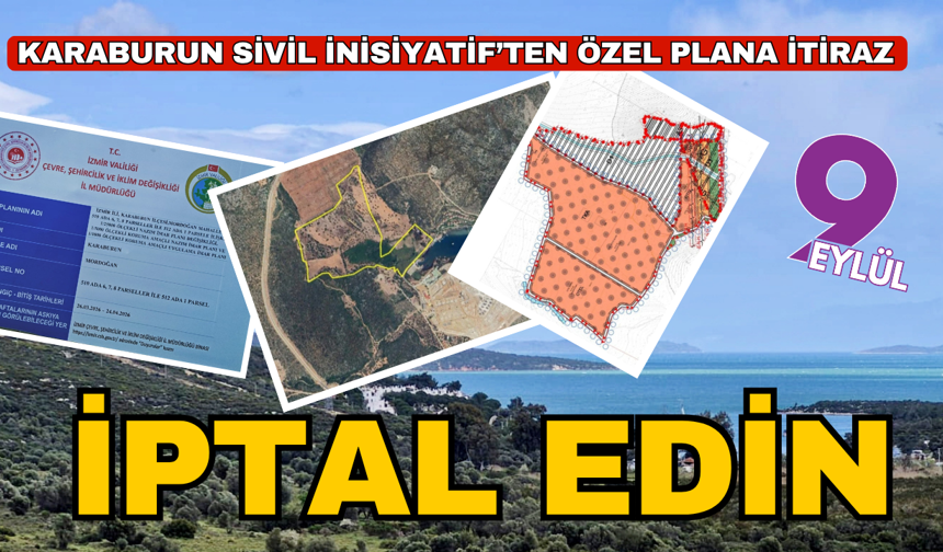 Karaburun’da özel plana itiraz üstüne itiraz