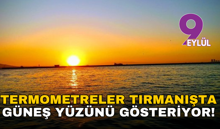 İzmir'de hafta sonu bahar mesaisi: Termometreler tırmanışta, güneş yüzünü gösteriyor!