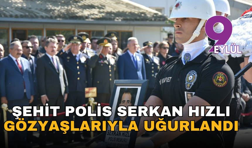 İzmir'deki kazada şehit olan polis memuru için tören düzenlendi