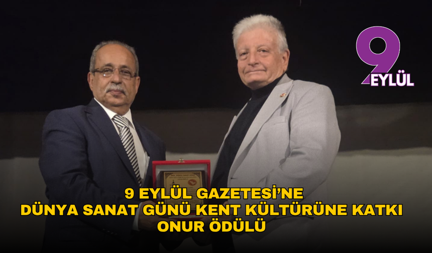 9 Eylül'e onur ödülü