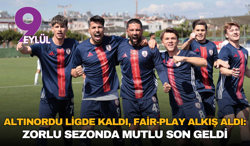Altınordu ligde kaldı, fair-play alkış aldı: Zorlu sezonda mutlu son geldi
