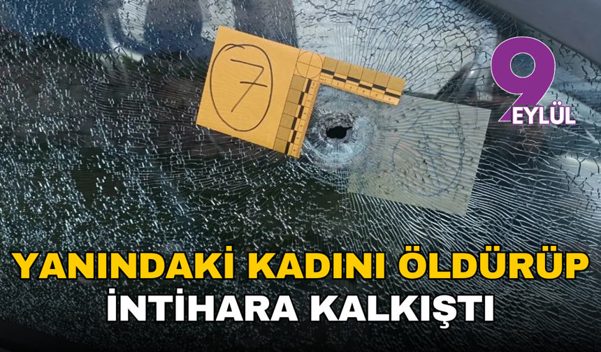 İzmir'de kan donduran olay: Yanındaki kadını öldürüp intihara kalkıştı