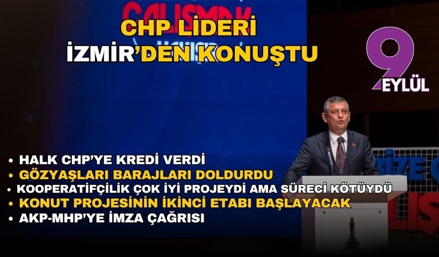 CHP lideri İzmir’den konuştu: İzmir’de engellemelere rağmen 42 milyarlık yatırım yapıldı