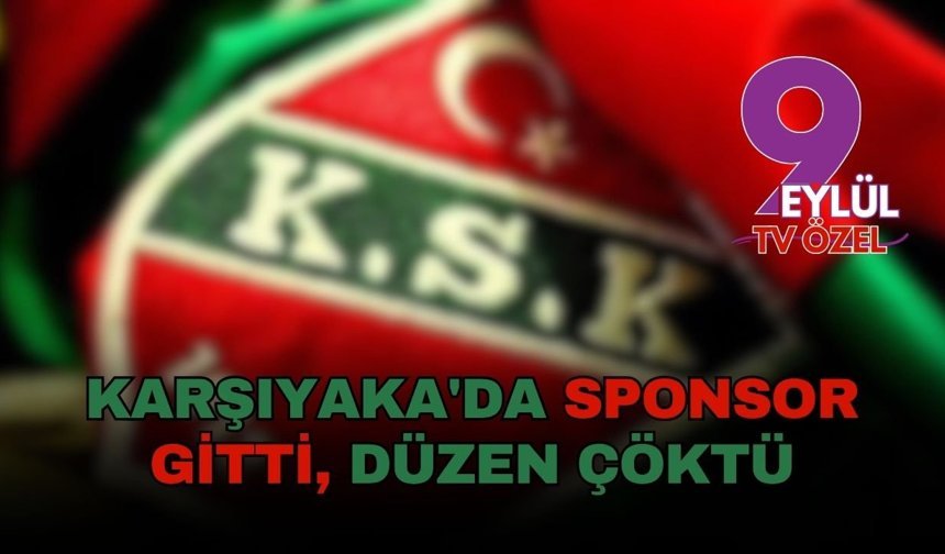 Karşıyaka'da sponsor gitti, düzen çöktü