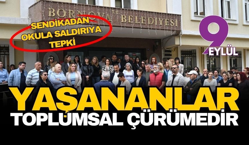 Sendikadan saldırı tepkisi: Yaşananlar toplumsal çürümenin ürettiği sonuçlardır