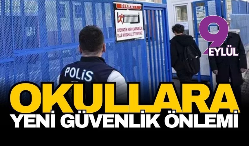 Okullarda yeni güvenlik kalkanı: 81 ilin valiliğine kapsamlı genelge gönderildi