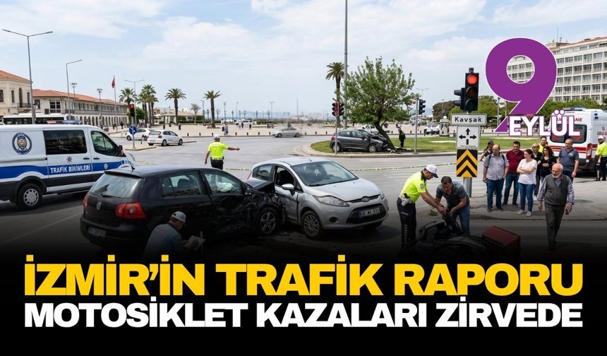 İzmir trafik raporunda acı tablo: Motosiklet kazaları zirveye yerleşti