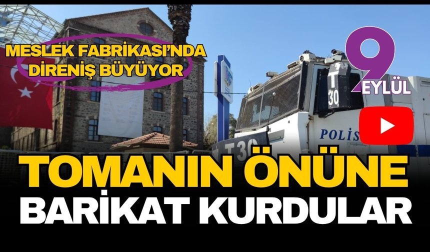 Meslek Fabrikası’nda direniş büyüyor: TOMA’nın önünü kestiler!