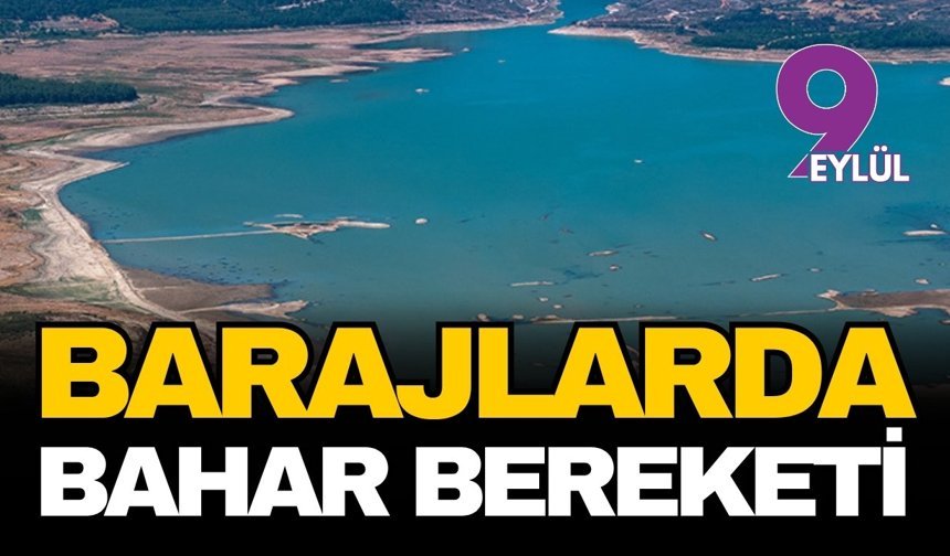 İzmir barajlarında bahar bereketi: Tahtalı’da doluluk oranı geçen yılı katladı