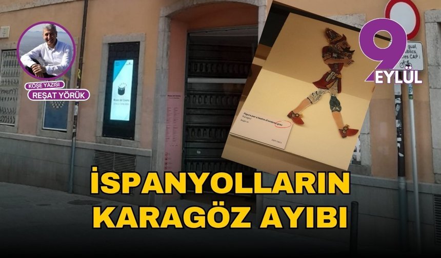 İspanyolların Karagöz Ayıbı