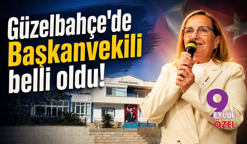 Güzelbahçe'de başkanvekili belli oldu!
