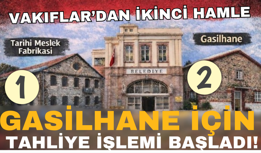 Vakıflar’dan Meslek Fabrikası’nın ardından ikinci hamle: Gasilhane için tahliye süreci başladı!