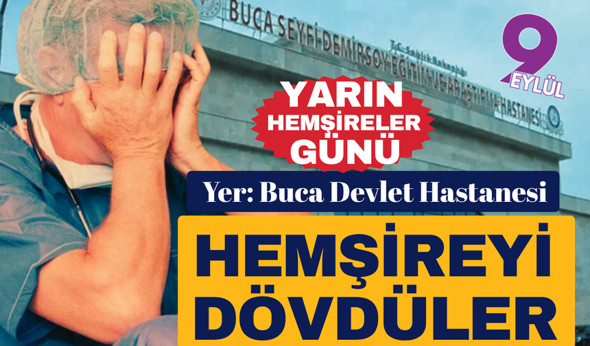 Hemşireyi çöp kutusuyla dövdüler