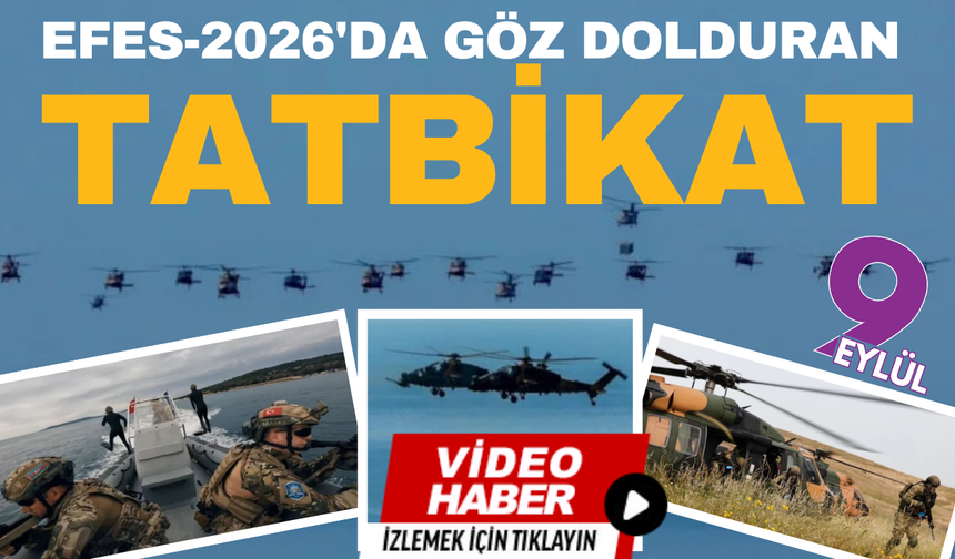 Efes-2026'da göz dolduran tatbikat