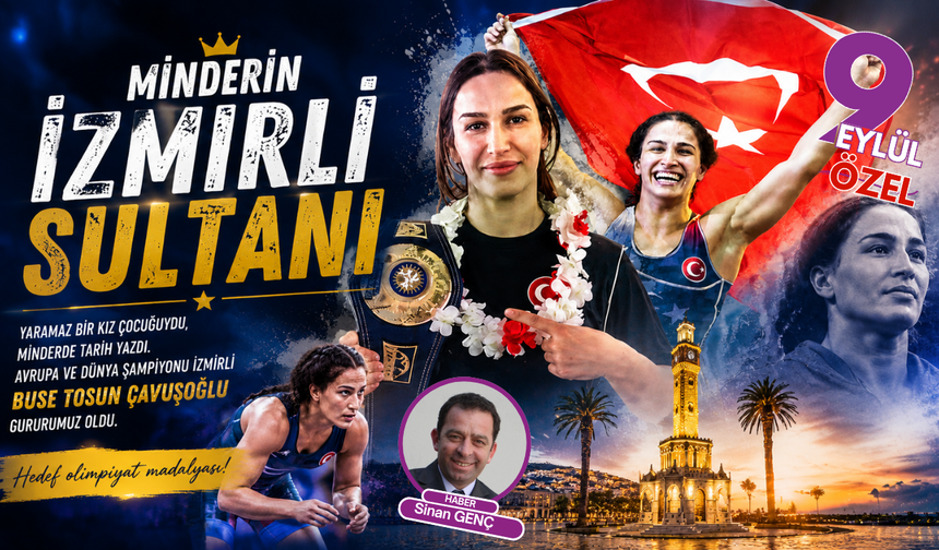 Minderin İzmirli Sultanı Buse Tosun Çavuşoğlu'nun hedefi olimpiyat şampiyonluğu