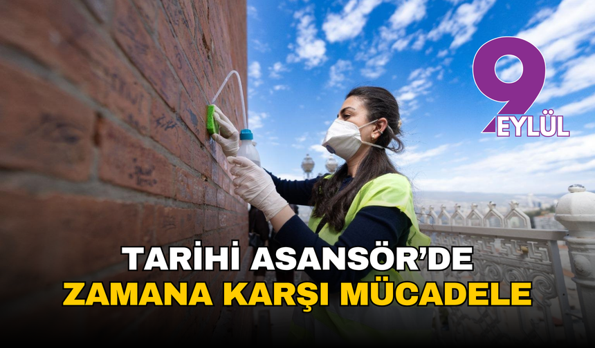 Tarihi Asansör’de zamana karşı mücadele: Vandalizme karşı bilimsel koruma seferberliği