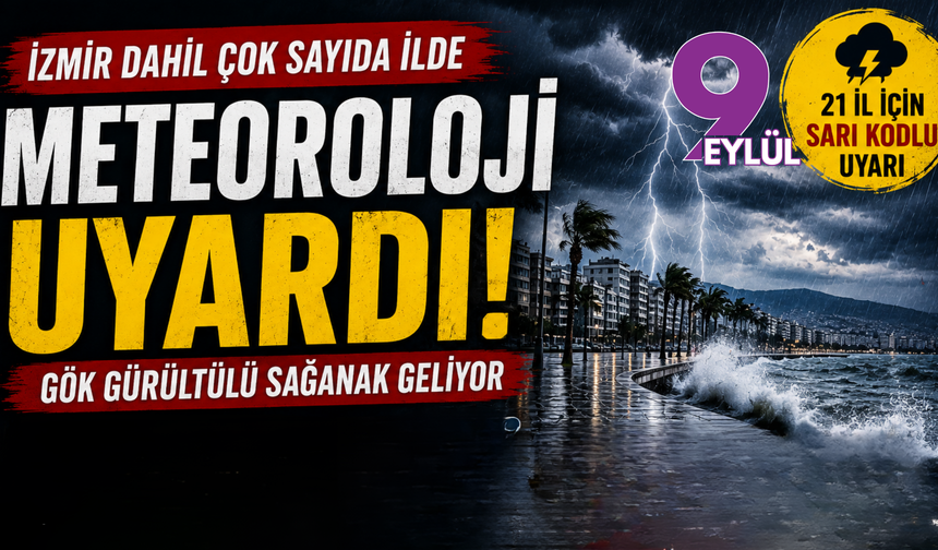 Meteoroloji alarm verdi! 21 il için sarı kodlu uyarı: Kuvvetli sağanak kapıda