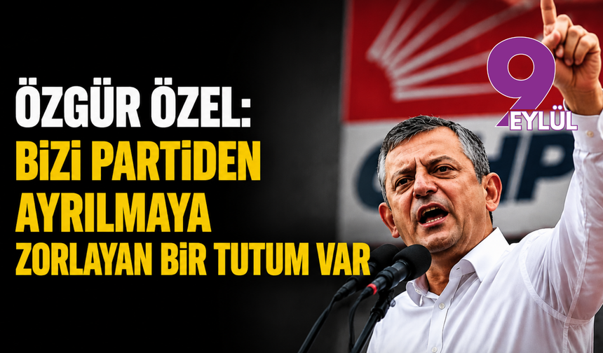 Özgür Özel’den açıklama: 'Bizi partiden ayrılmaya zorlayan bir tutum var'