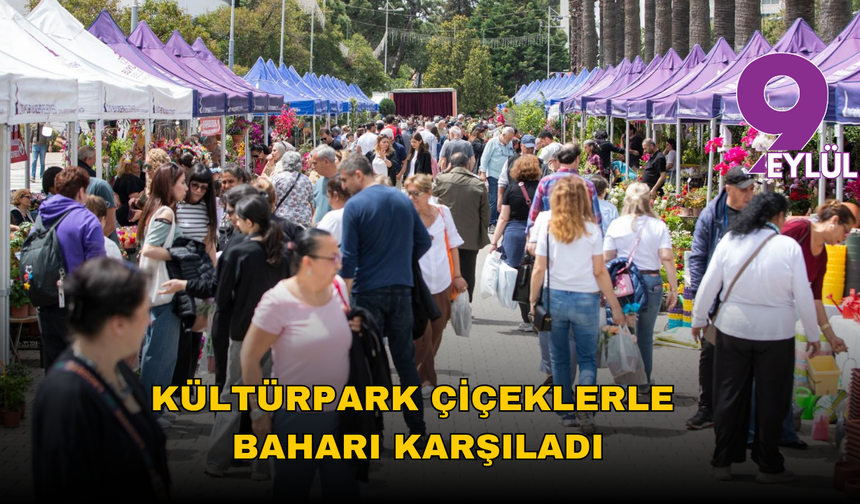 Kültürpark çiçeklerle baharı karşıladı
