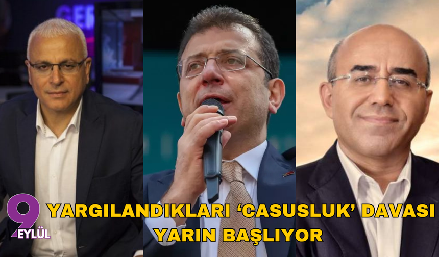 İmamoğlu, Yanardağ, Özkan ve Gün'ün yargılandığı 'casusluk' davası yarın başlıyor