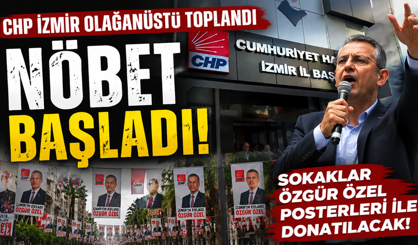 CHP’de olağanüstü toplantı sonrası alınan kararlar belli oldu