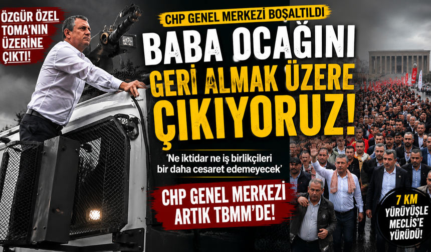 Özgür Özel’den sert çıkış: “Baba ocağını geri almak üzere çıkıyoruz”