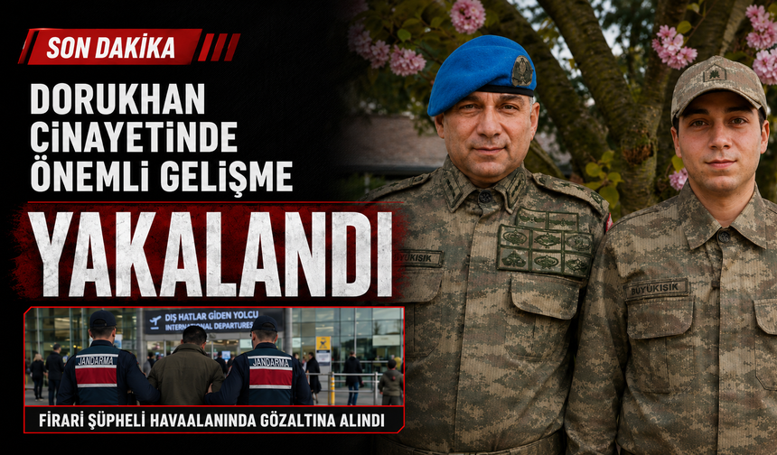 Dorukhan Büyükışık’ın ölümünde firari şüpheli yakalandı