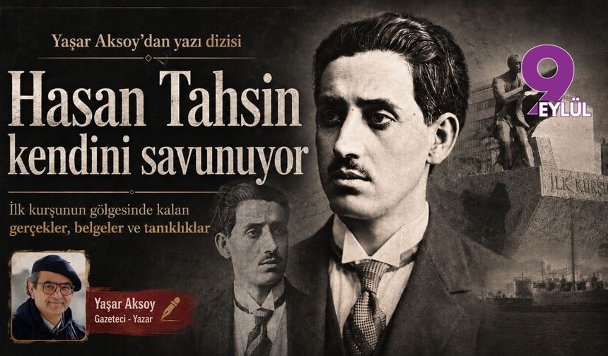 Hasan Tahsin kendini savunuyor