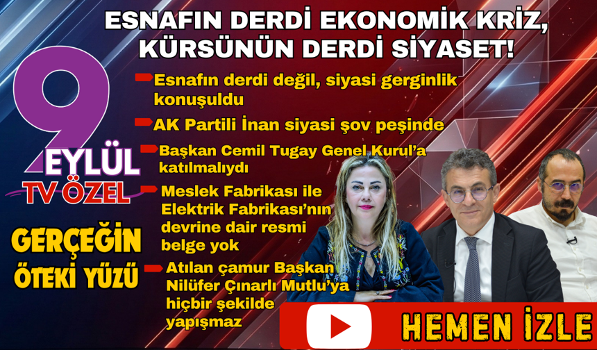 Esnafın derdi ekonomik kriz, kürsünün derdi siyaset!