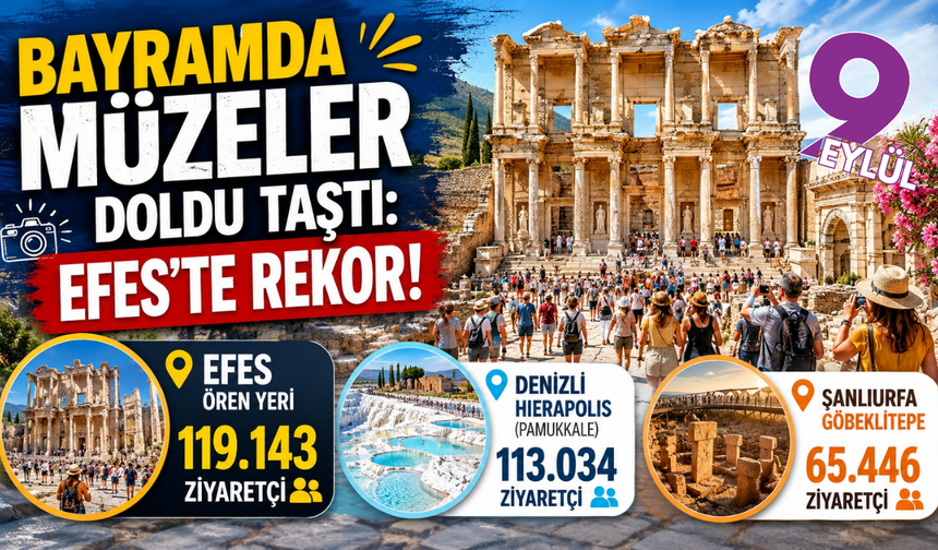 Bayramda müzeler doldu taştı: Efes'te rekor